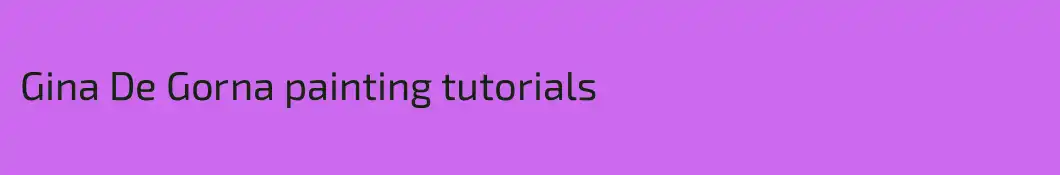 Gina De Gorna painting tutorials